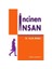 İncinen İnsan 1
