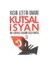 KUTSAL İSYAN 3 1