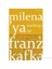 Milena'ya Mektuplar - Franz Kafka 1