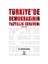 Türkiye’De Demokrasinin Yüzyıllık Serüveni (1908-2008)-Erdoğan Günal 1
