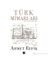 Türk Mimarları - (Hazine-İ Evrak Vesikalarına Göre…)-Ahmet Refik 1