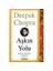 Aşkın Yolu ( The Path To Love )-Deepak Chopra 1