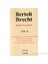 Bütün Oyunları Cilt: 6 Küçük Burjuvanın Yedi Ölümcül Günahı / Horasyalılar Kuriasyalılar / Carrar Ananın Silahları / 3. Reich'In Korku Ve Sefaleti (Ciltli)-Bertolt Brecht 1