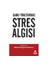 Kamu Yönetiminde Stres Algısı 1