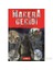 Macera Geçidi: Kanıt Peşinde - Tuncel Altınköprü 1