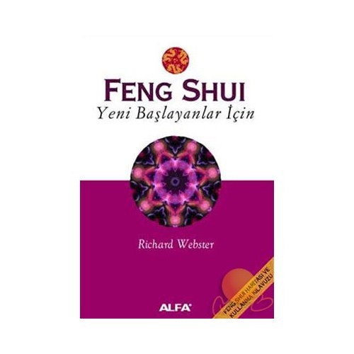 Feng Shui Yeni Başlayanlar İçin Richard Webster Kitabı Ve Fiyatı 5819