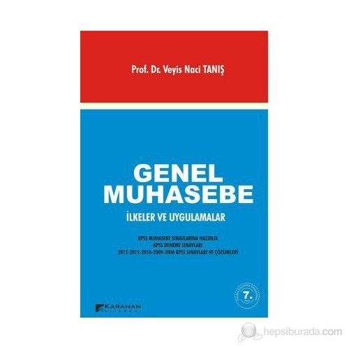 Genel Muhasebe İlkeler Ve Uygulama-Veyis Naci Tanış Kitabı