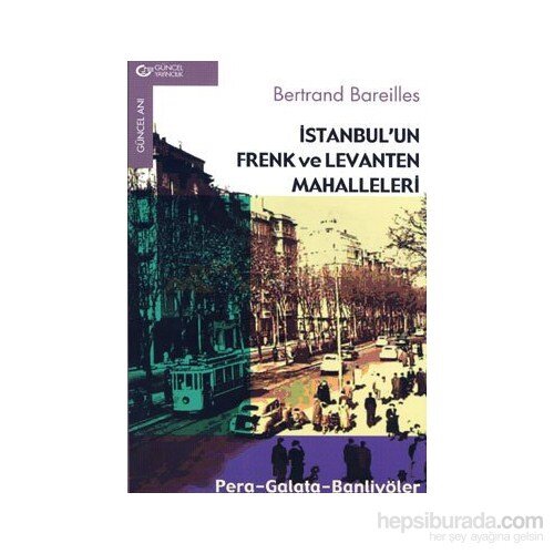 istanbul da frenk ve levanten mahalleleri kitabi