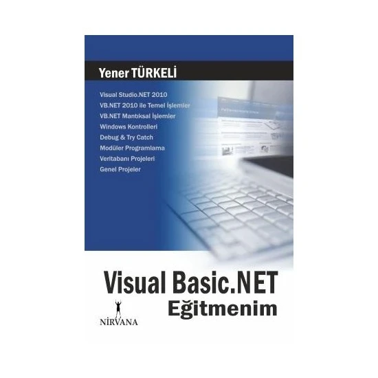 Visual Basic.NET Eğitmenim - Yener Türkeli