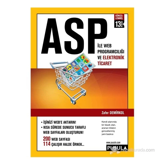 ASP ile Web Programcılığı ve Elektronik Ticaret (13.Baskı) - Zafer Demirkol