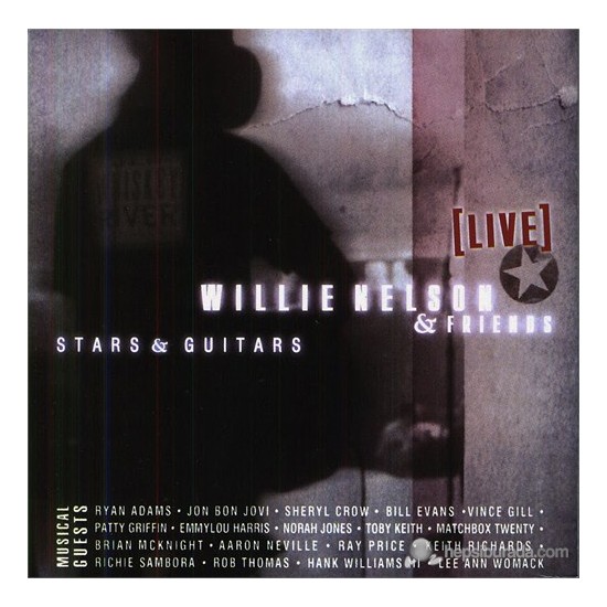 Willie Nelson And Friends Stars And Guitars Fiyatı