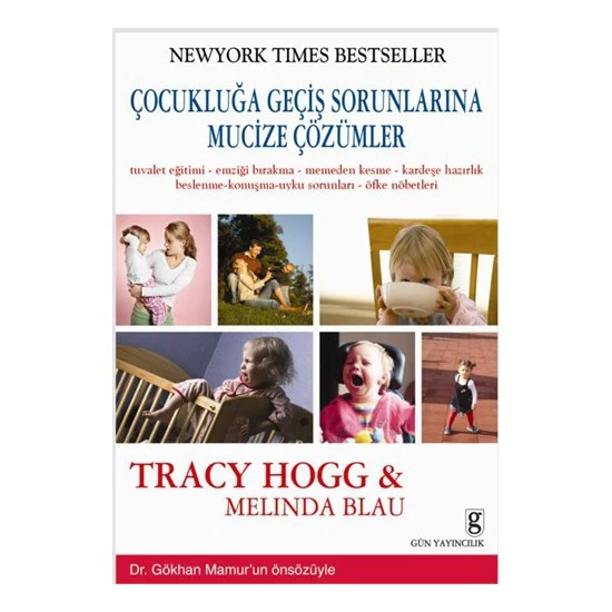 Çocukluğa Geçiş Sorunlarına Mucize Çözümler - Tracy Hogg