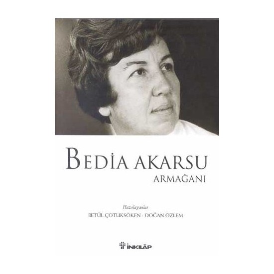 Bedia Akarsu Armağanı Kitabı Ve Fiyatı - Hepsiburada