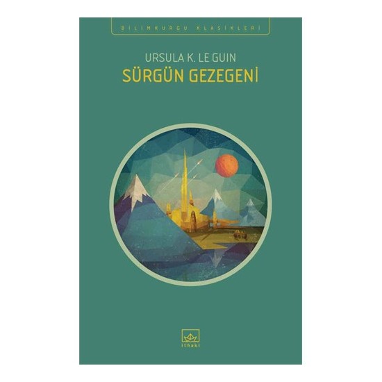 Sürgün Gezegeni - Ursula K. Le Guin