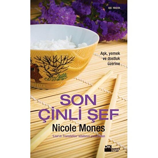 Son Çinli Şef-Nicole Mones