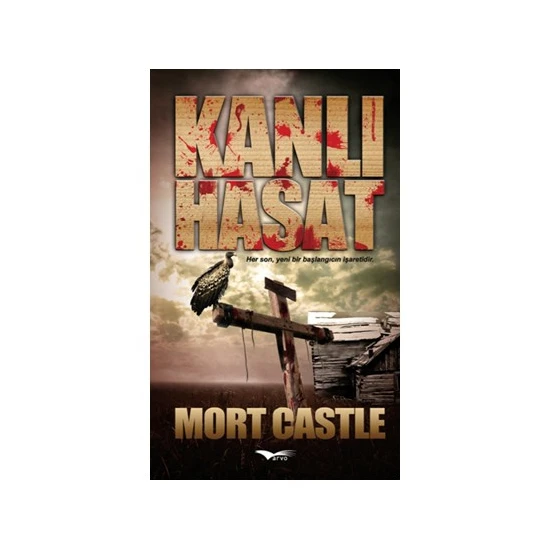 Kanlı Hasat-Mort Castle