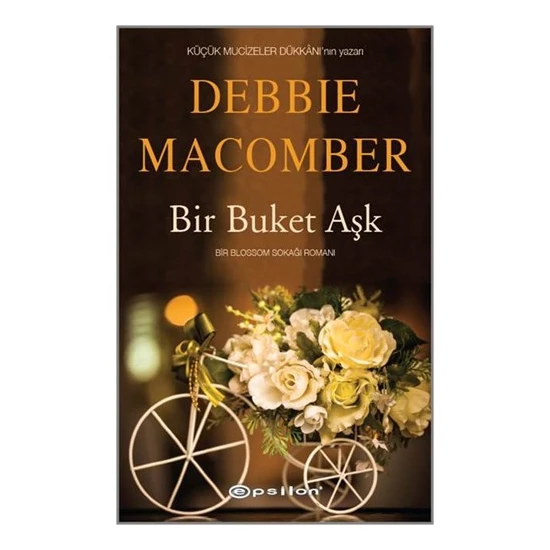 Bir Buket Aşk - Debbie Macomber