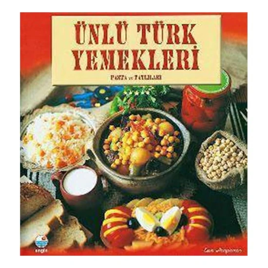 Ünlü Türk Yemekleri Pasta Ve Tatlıları-Esen Hengirmen