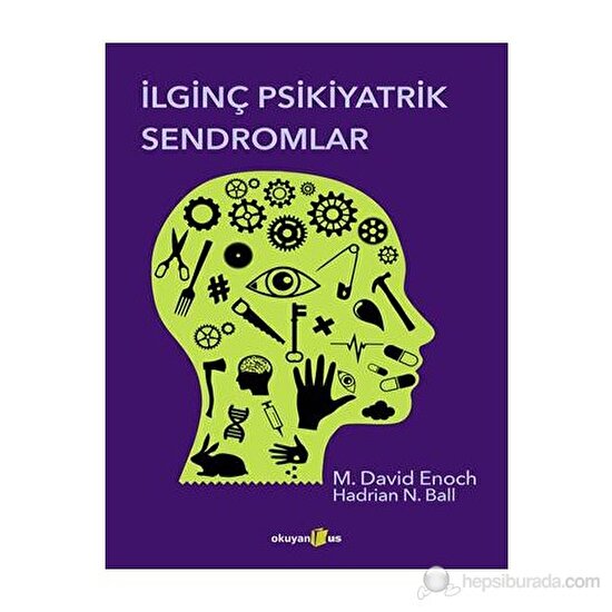 İlginç Psikiyatrik Sendromlar-M. David Enoch