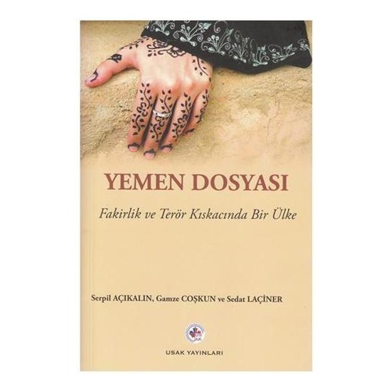 Yemen Dosyası - Fakirlik ve Terör Kıskacında Bir Ülke