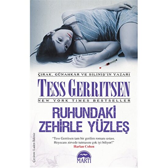 Ruhundaki Zehirle Yüzleş - Tess Gerritsen