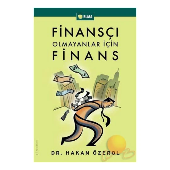 Finansçı Olmayanlar İçin Finans - Hakan Özerol