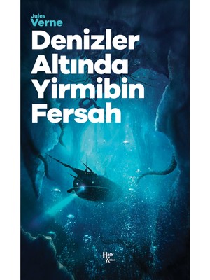 Denizler Altında Yirmi Bin Fersah - Jules Verne