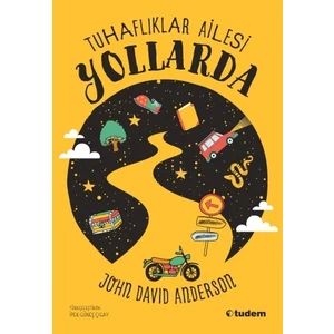 Tudem Yayınları Tuhaflıklar Ailesi Yollarda - John David Anderson