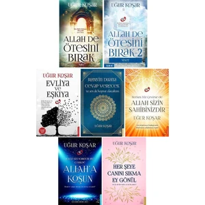 Destek Yayınları Uğur Koşar 7 Kitap Set / Allah De Ötesini Bırak 1-2 - Evliya ve Eşkıya - Rabb'in Duana Cevap Verecek - Allah Sizin Sahibinizdir - Allah'a Koşun - Her Şeye Canını Sıkma Ey Gönül