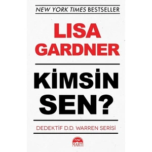 Kimsin Sen? - Lisa Gardner