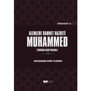 Alemlere Rahmet Hazreti Muhammed (Sas) (Ciltli) - Muhammed Emin Yıldırım