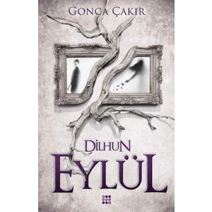 Eylül 1-Dilhun - Gonca Çakır