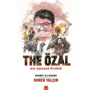 The Özal - Mehmet Ali Birand – Soner Yalçın