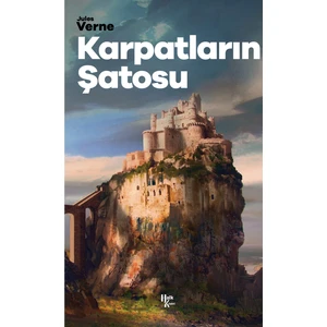 Karpatların Şatosu - Jules Verne
