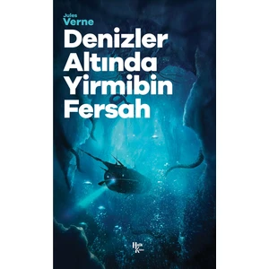 Denizler Altında Yirmi Bin Fersah - Jules Verne
