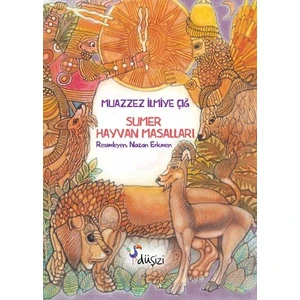 Sümer Hayvan Masalları - Muazzez Ilmiye Çığ