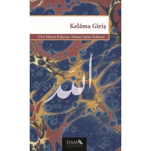 Kelama Giriş - Ahmet Saim Kılavuz