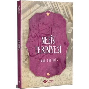 Nefis Terbiyesi - Imam Gazzali