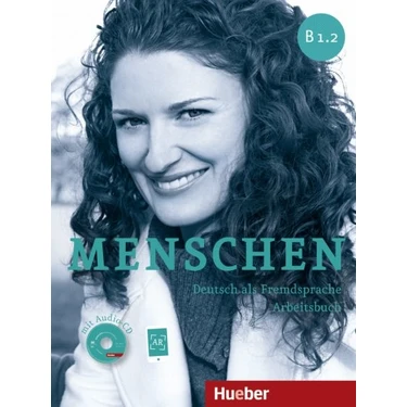 Hueber Menschen B1.2 : Kursbuch + Arbeitsbuch Mit Online Ar
