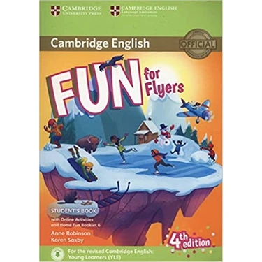 Cambridge University Press Fun For Flyers Student's Book With Home Fun Booklet and Online