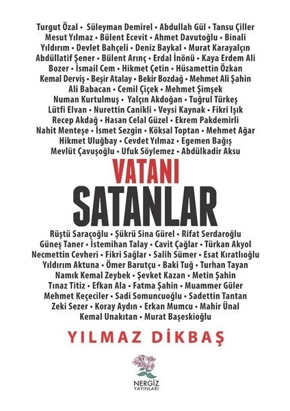 Nergiz Yayınları Vatanı Satanlar - Yılmaz Dikbaş