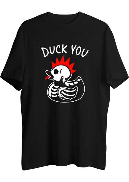 Duck You Tişört