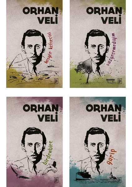 Birdenbire - Hoşgör Köftecisi - Vazgeçemediğim - Orhan Veli - 4 Kitap
