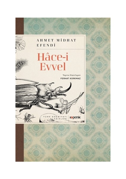 Hace-I Evvel - Ahmet Mithat Efendi