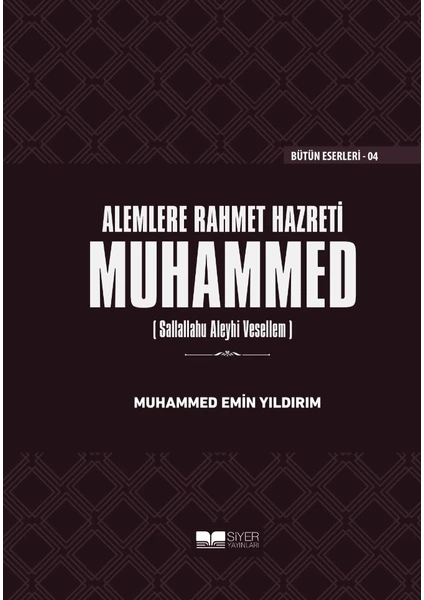 Alemlere Rahmet Hazreti Muhammed (Sas) (Ciltli) - Muhammed Emin Yıldırım