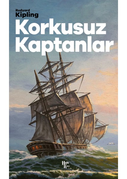 Korkusuz Kaptanlar - Rudyard Kipling