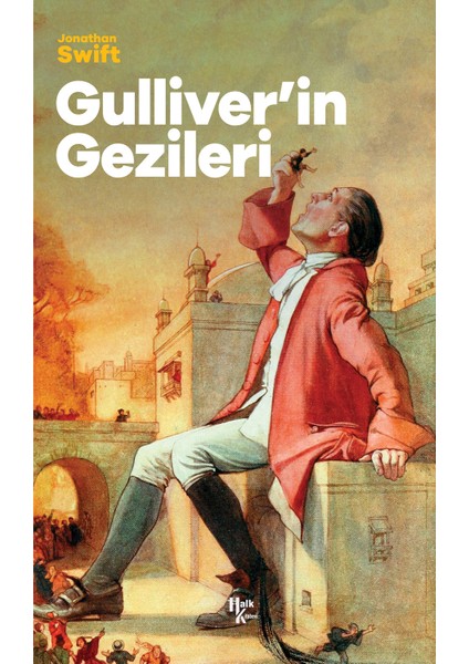 Gulliver'in Gezileri - Jonathan Swift