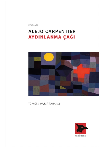 Aydınlanma Çağı - Alejo Carpentier