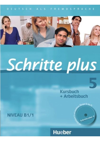 Schritte Plus 5: Kurs Und Arbeitsbuch Mit Audio-CD Zum B1.1