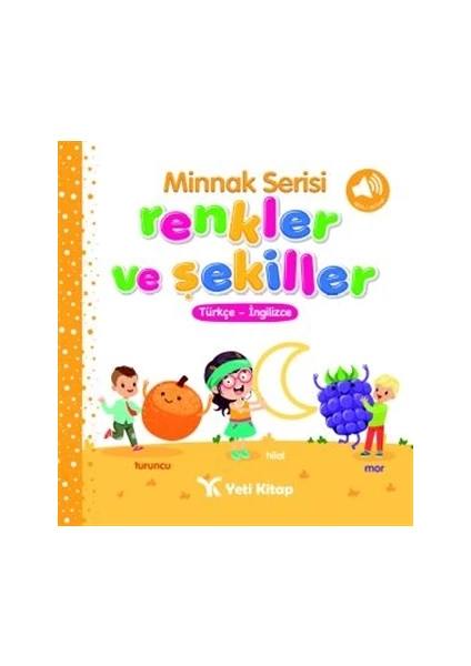 Minnak Serisi Renkler ve Şekiller Kitabı (Ciltli) - Feyyaz Ulaş